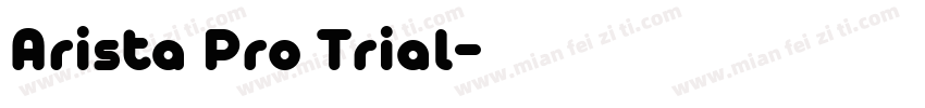 Arista Pro Trial字体转换